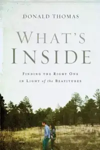 What's Inside: Finding the Right One in Light of the Beatitudes