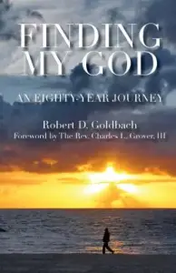 Finding My God: An Eighty-Year Journey