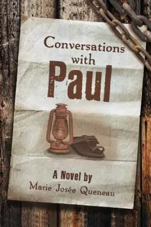 Conversations with Paul (a Novel)