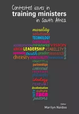 Contested issues in training ministers in South Africa