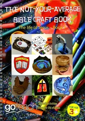 The Not-Your-Average Bible Craft Book 1