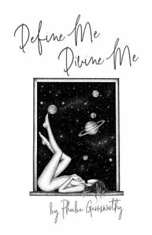 Define Me Divine Me: a Poetic Display of Affection