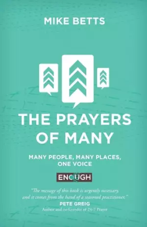 The Prayers of Many: Many people, many places, one voice