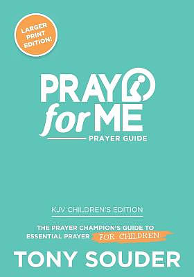 Pray for Me: Children's KJV Larger Print Edition