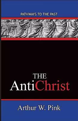 The AntiChrist: Pathways To The Past
