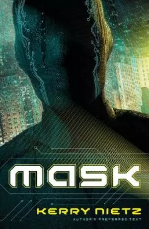 Mask: Author's Preferred Text