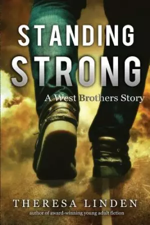 Standing Strong: A West Brothers Story