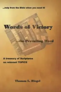 Words of Victory...the Prevailing Word