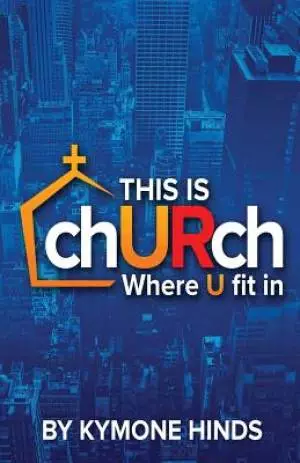 This is Church: Where You Fit In