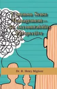 Common Sense Management: An Accountability Approach