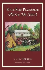 Blackrobe Peacemaker: Pierre De Smet