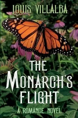 The Monarch's Flight: A Romance Novel