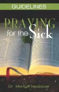 Guidelines - Praying for the Sick
