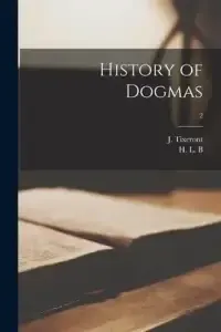 History of Dogmas; 2