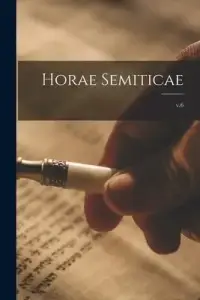 Horae Semiticae; v.6