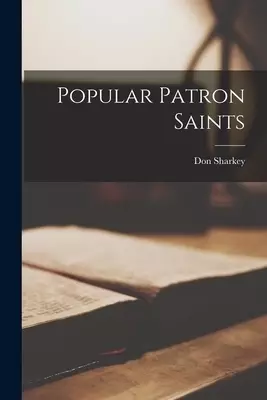 Popular Patron Saints