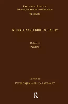 Volume 19, Tome II: Kierkegaard Bibliography: English