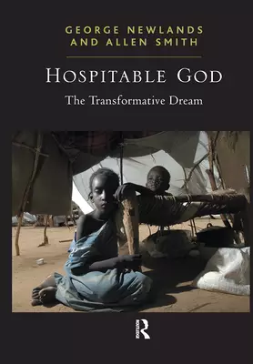 Hospitable God: The Transformative Dream