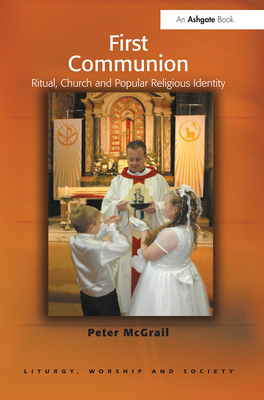 First Communion: Ritual, Church and Popular Religious Identity