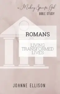Romans: Living Transformed Lives