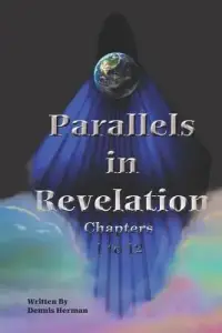 Parallels in Revelation: Chapters 1-12