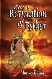 The Revelation Of Esther