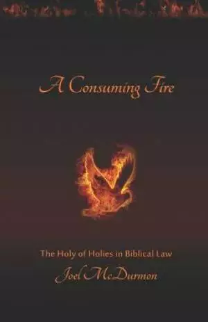 A Consuming Fire: The Holy of Holies in Biblical Law