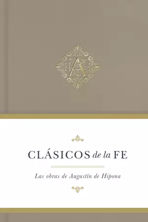 Clásicos de la fe: Agustín de Hipona