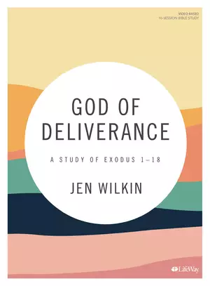 God of Deliverance - Bible Study Book