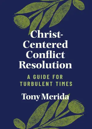 Cover of Christ-Centered Conflict Resolution