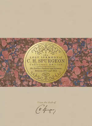 Lost Sermons of C. H. Spurgeon Volume VII — Collector's Edition