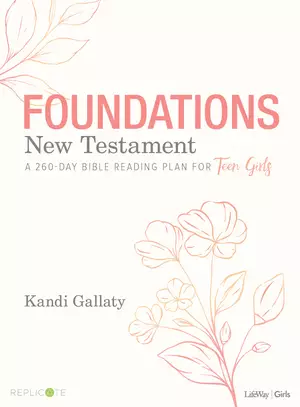 Foundations: New Testament - Teen Girls' Devotional