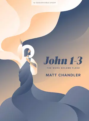 John 1–3 - Bible Study Book