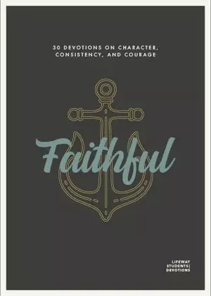 Faithful - Teen Devotional