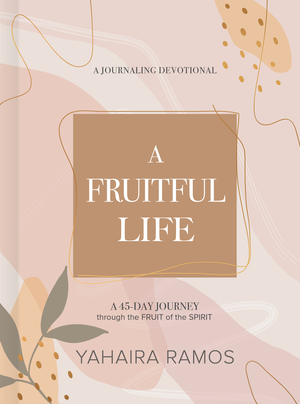 Fruitful Life Journaling Devotional