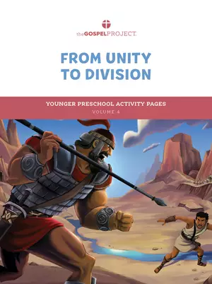 Gospel Project for Preschool: Younger Preschool Activity Pages - Volume 4: From Unity to Division