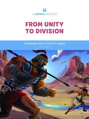 Gospel Project for Kids: Younger Kids Activity Pages - Volume 4: From Unity to Division
