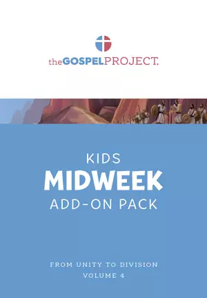 Gospel Project for Kids: Kids Midweek Add-On Pack - Volume 4: From Unity to Division