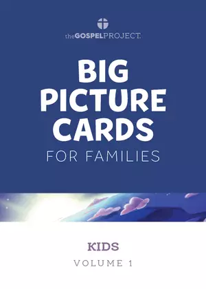 Gospel Project for Kids: Kids Big Picture Cards - Volume 1: From Creation to Chaos