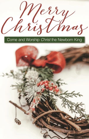 Merry Christmas, Come and Worship Bulletin (Pkg 100) Christmas