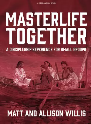 MasterLife Together - Bible Study Book