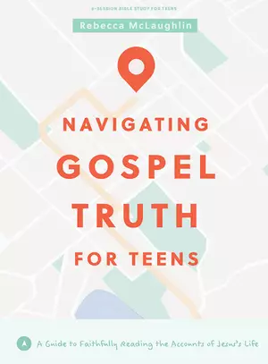 Navigating Gospel Truth - Teen Bible Study Book with Video Access