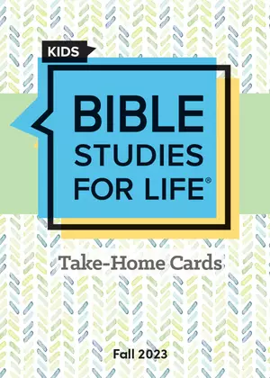 Bible Studies For Life: Kids Take Home Cards Fall 2023