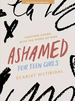 Ashamed - Teen Girls' Bible Study Book with Video Access