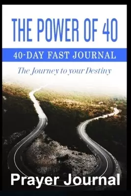 Power of 40 Prayer Journal: Write The Vision...