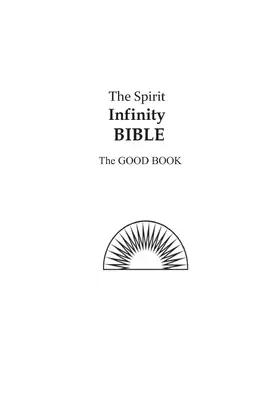 The Spirit Infinity Book (Khaki Cover): The Good Book