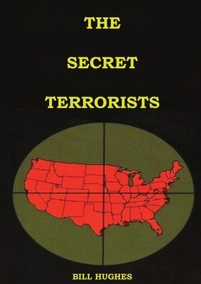 The Secret Terrorists: (the responsables of the Assassination of Lincoln, the Sinking of Titanic, the world trade center and more with good content in