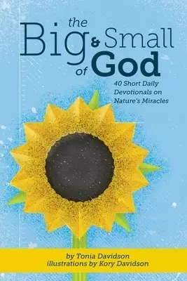 The Big and Small of God