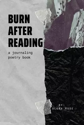Burn After Reading: A Journaling Poetry Book