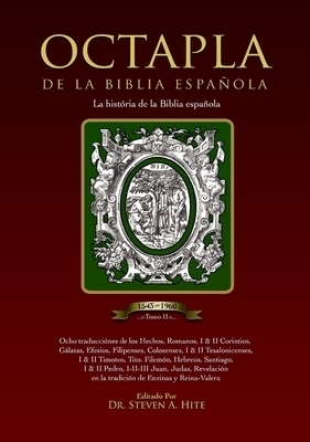 Octapla De La Biblia Espanola La Historia De La Biblia Espanola Volumen Ii Hechos - Revelacion